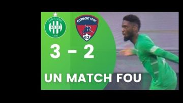 ASSE 3 – CLERMONT FOOT 2 un match fou !