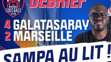 Debrief Galatasaray – OM (4-2) Marseille passe à la trappe