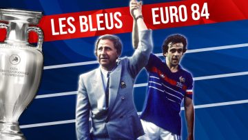 🇫🇷🏆 L’Euro 84 le premier sacre des Bleus