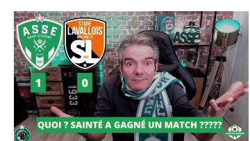 ASSE 1 – LAVAL 0 Quoi Sainté a gagné un match
