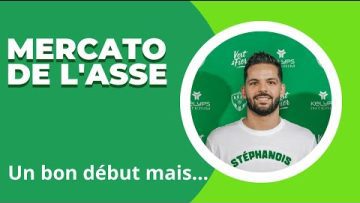 Mercato de l’ASSE un bon début mais…